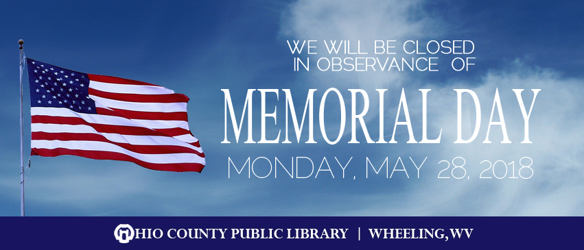 OCPL Closed Memorial Day, Monday, May 28, 2018