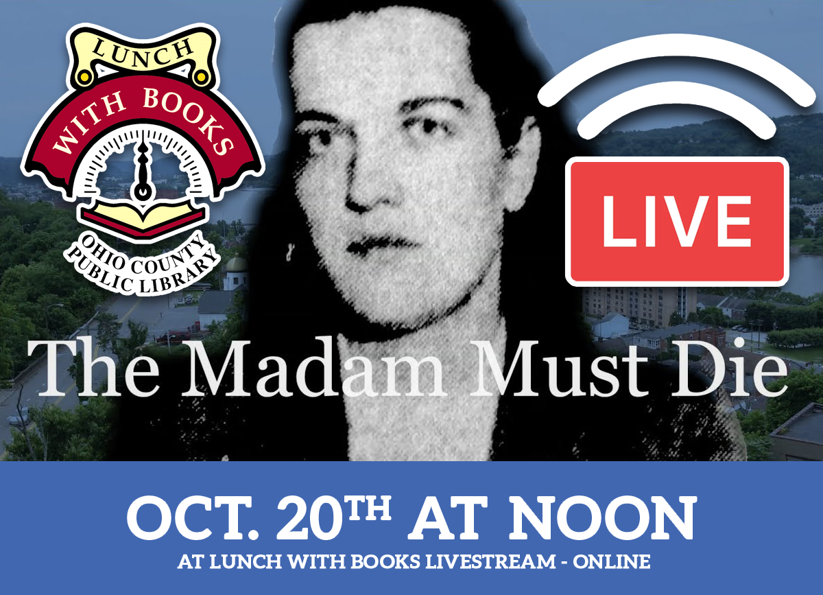 LUNCH WITH BOOKS LIVESTREAM: The Madam Must Die | Calendar | Ohio