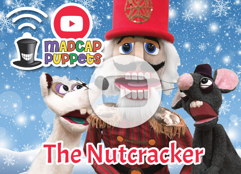 MADCAP PUPPETS PRESENT:  The Nutcracker online