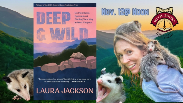 Deep and Wild: A West Virginia Essay Collection