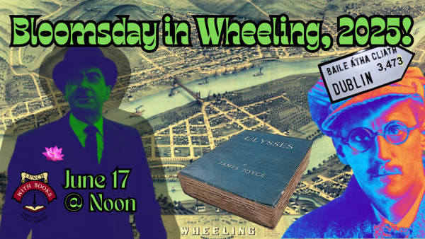 Bloomsday in Wheeling - 2025 (Save the Date)!