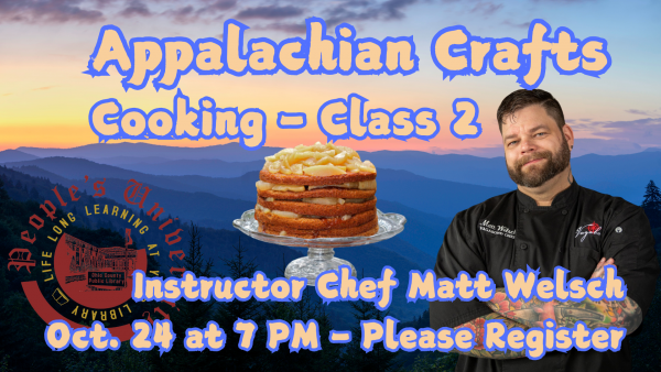 People's University Appalachian Crafts: Cooking, Class 2