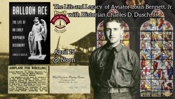 Balloon Ace - The Life and Times of Aviator Louis Bennett, Jr.