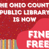 Ohio County Public Library is Officially Fine Free!